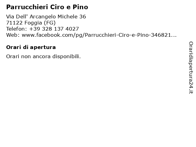 Orari di apertura Parrucchieri Ciro e Pino Via Dell